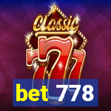 bet 778